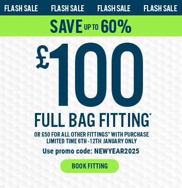 £100 FULL BAG FITTING* OR £50 for all other fittings* with purchase